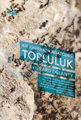 Bir Kavramın Anatomisi - Topluluk , Gerard Delanty