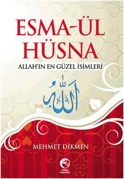 Esma-ül Hüsna, Mehmet Dikmen, Cihan Yayınları