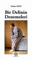 Bir Delinin Denemeleri, Tarkan Osoy, Arya Yayıncılık