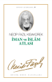 İman ve İslam Atlası, Necip Fazıl Kısakürek