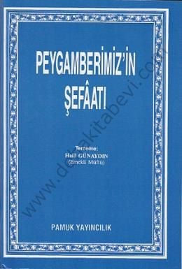 Peygamberimizin Şefaatı (Peygamber-001,P8)