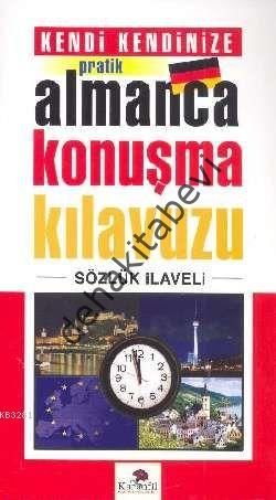 Kendi Kendinize Pratik Almanca Konuşma Kılavuzu, Karanfil Yayınları