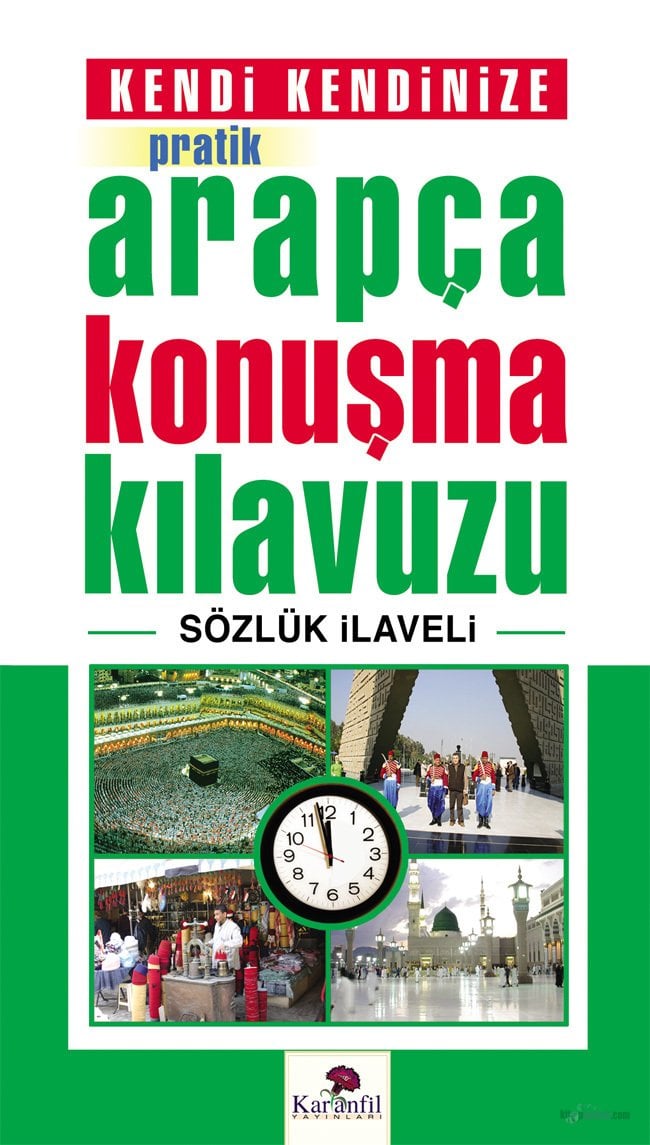 Kendi Kendinize Pratik Arapça Konuşma Kılavuzu, Ahmet Altun
