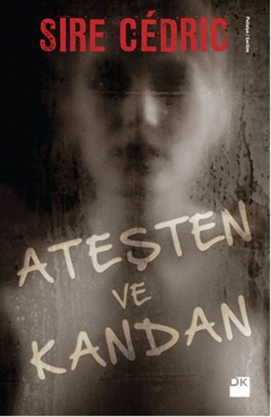 Ateşten ve Kandan, Sire Cedric, Doğan Kitap