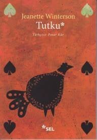 Tutku, Jeanette Winterson