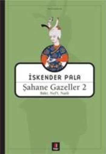 Şahane Gazeller 2, İskender Pala