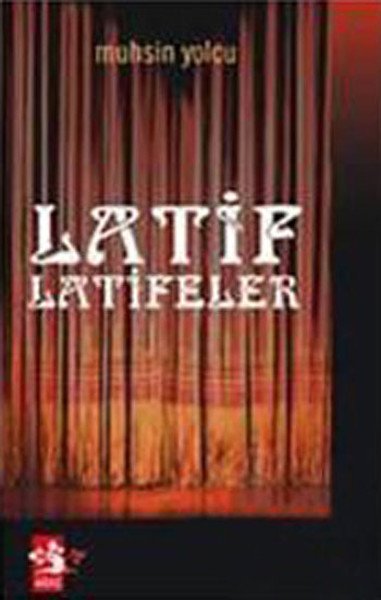 Latif Latifeler, Ağaç Kitabevi Yayınları