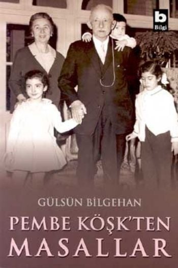 Pembe Köşkten Masallar, Gülsün Bilgehan