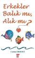 Erkekler Balık mı, Alık mı?, Toplumsal Yayıncılık