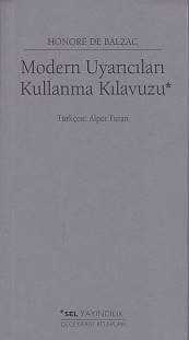 Modern Uyarıcıları Kullanma Kılavuzu, Honore De Balzac