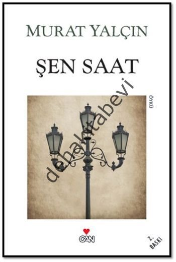 ŞEN SAAT, Murat Yalçın