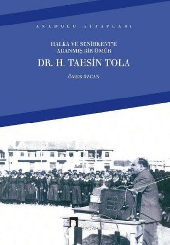 Halka ve Senirkente Adanmış Bir Ömür, Kolektif