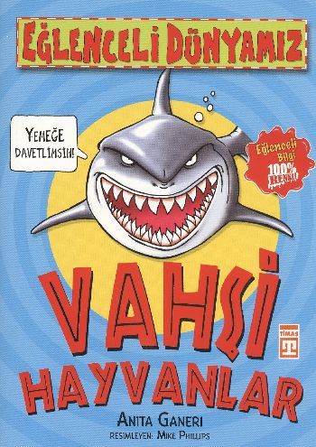 Vahşi Hayvanlar - Eğlenceli Dünyamız