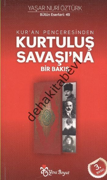 Kur'an Penceresinden Kurtuluş Savaşı'na Bir Bakış, Yaşar Nuri Öztürk