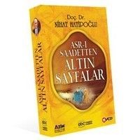 Nihat Hatipoğlu Sohbetleri, Asrı Saadetten Altın Sayfalar, 19 vcd,16 eser
