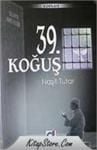 39. Koğuş, Naşit Tutar, Dua Yayıncılık