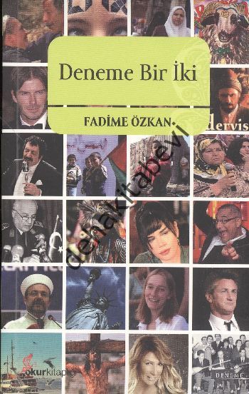 Deneme Bir İki, Fadime Özkan
