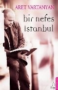 Bir Nefes İstanbul, Aret Vartanyan