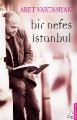Bir Nefes İstanbul, Aret Vartanyan
