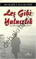 Leş Gibi Yalnızlık, Murat Mert Demir