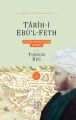 Tarih i Ebül Feth 1. Cilt Fetih Babasının Tarihi, Mertol Tulum