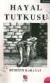Hayal Tutkusu, Çıra Yayınları