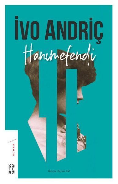 Hanımefendi, İvo Andriç