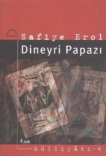 Dineyri Papazı, Safiye Erol