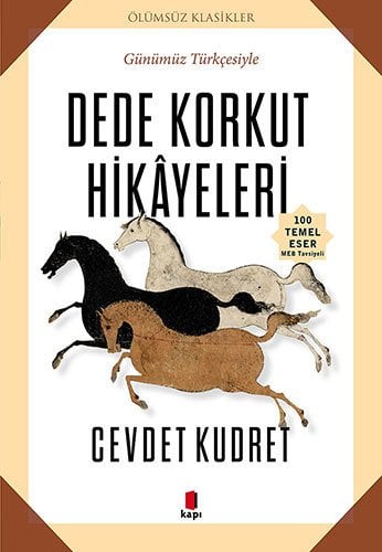 Dede Korkut Hikâyeleri, Cevdet Kudret