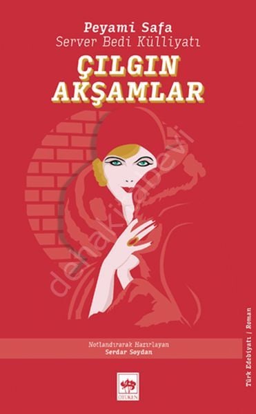 Çılgın Akşamlar, Server Bedi, Peyami Safa