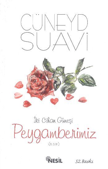 İki Cihan Güneşi Peygamberimiz, Cüneyd Suavi, Nesil Yayınları