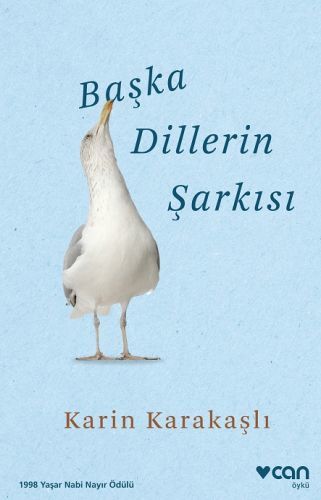 Başka Dillerin Şarkısı, Karin Karakaşlı