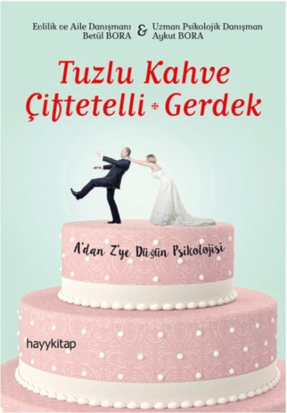 Tuzlu Kahve Çiftetelli Gerdek, Betül Bora