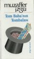 Tom Babanın Tombalası, Muzaffer İzgü