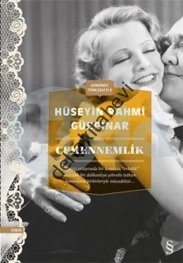 Cehennemlik (Günümüz Türkçesiyle), Hüseyin Rahmi Gürpınar