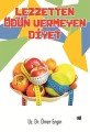 Lezzetten Ödün Vermeyen Diyet, Dr. Ömer Engin