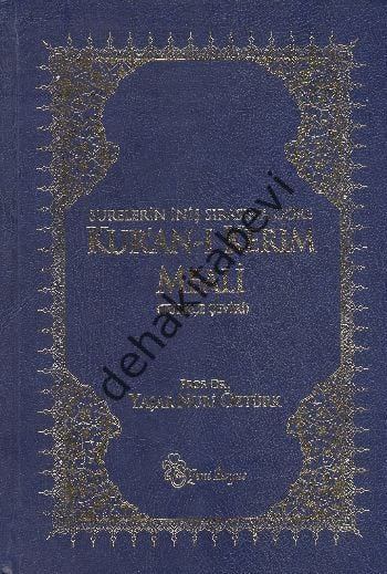 Kur'an-ı Kerim Meali Türkçe Çeviri, Yaşar Nuri Öztürk