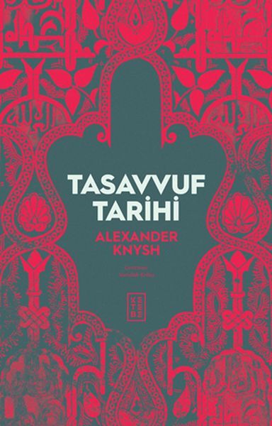 Tasavvuf Tarihi, Alexander Knysh