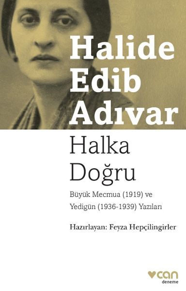 Halka Doğru, Halide Edib Adıvar