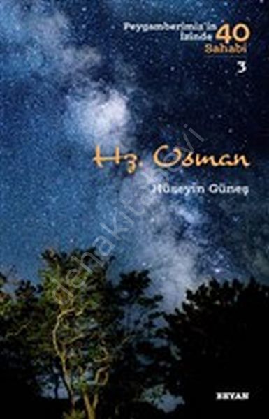 Hz. Osman, Hüseyin Güneş