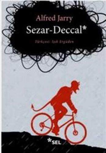 Sezar Deccal, Alfred Jarry