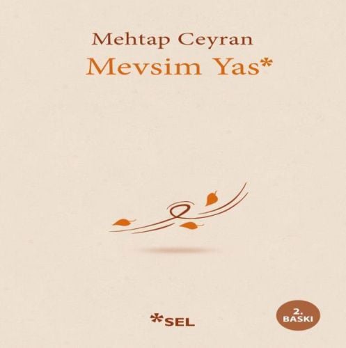 Mevsim Yas, Mehtap Ceyran