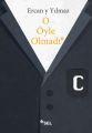 O Öyle Olmadı, Ercan Y. Yılmaz