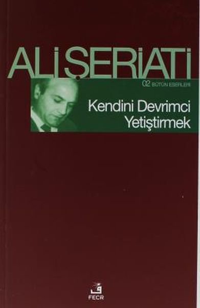 Kendini Devrimci Yetiştirmek, Fecr Yayınları