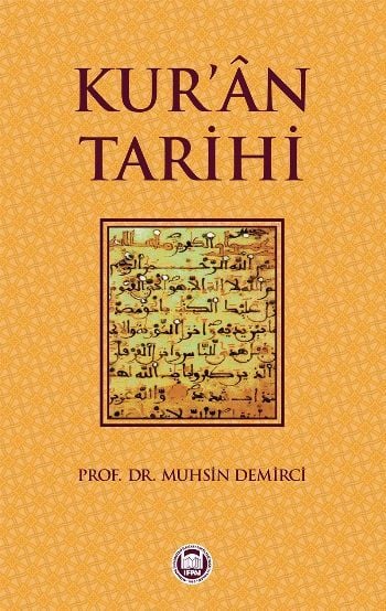 Kuran Tarihi,  Muhsin Demirci