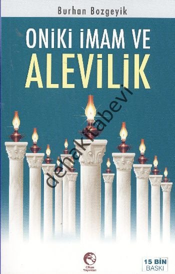 On İki İmam Sevgisi ve Gerçek Alevilik, Burhan Bozgeyik