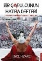 Bir Çapulcunun Hatıra Defteri, Erol Hızarcı