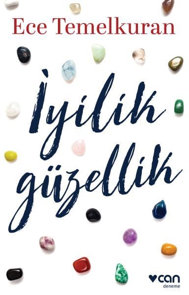 İyilik Güzellik, Ece Temelkuran