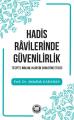 Hadis Râvilerinde Güvenilirlik