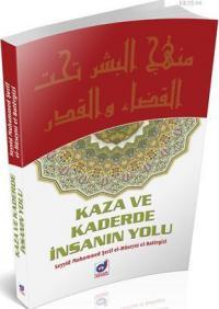 Kaza Ve Kaderde İnsanın Yolu, Dua Yayıncılık